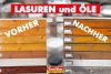 Holzschutzlasuren, Öle und Beize im Langzeit Test