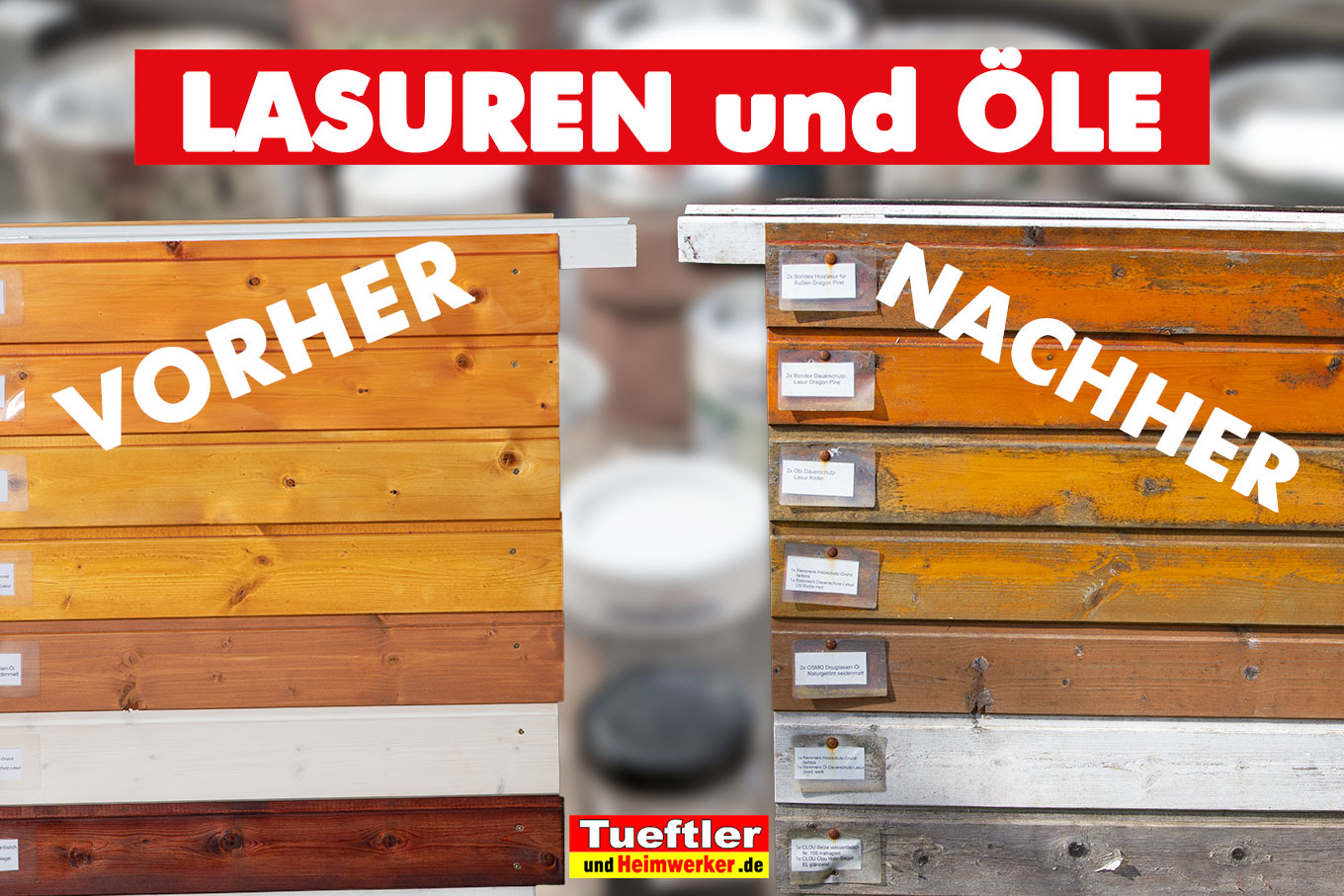 LasurenOelVergleichLangzeitTest TueftlerundHeimwerker.de