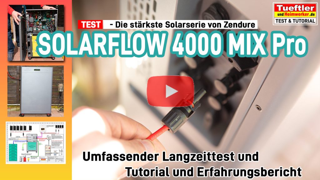 Video Zendure SolarFlow 4000 Mix Pro - Test und Tutorial, Erfahrungsbericht und Vergleich der MIX-Serie