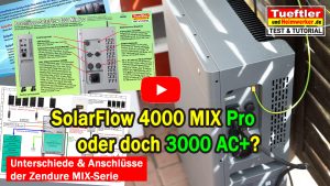 Video zu Unterschieden von SolarFLow 4000 Mix Serie