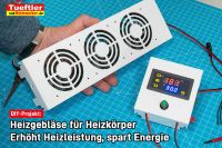 Heizgeblaese-fuer-Heizung-Plattenheizkoerper-DIY-Projekt-Heizkoerperverstaerker-zum-selber-bauen.jpg